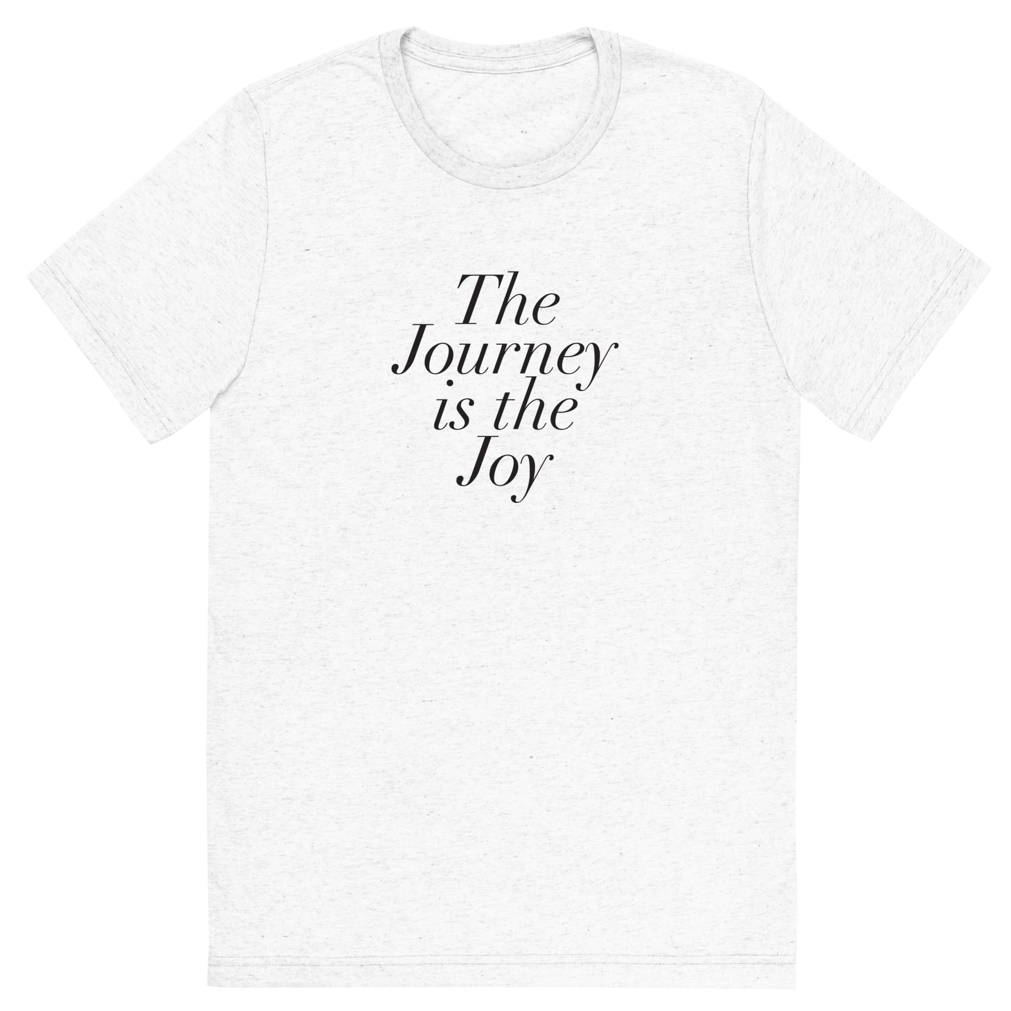 The Journey is the Joy - Unisex Short sleeve t-shirt in White Fleck and Pure White